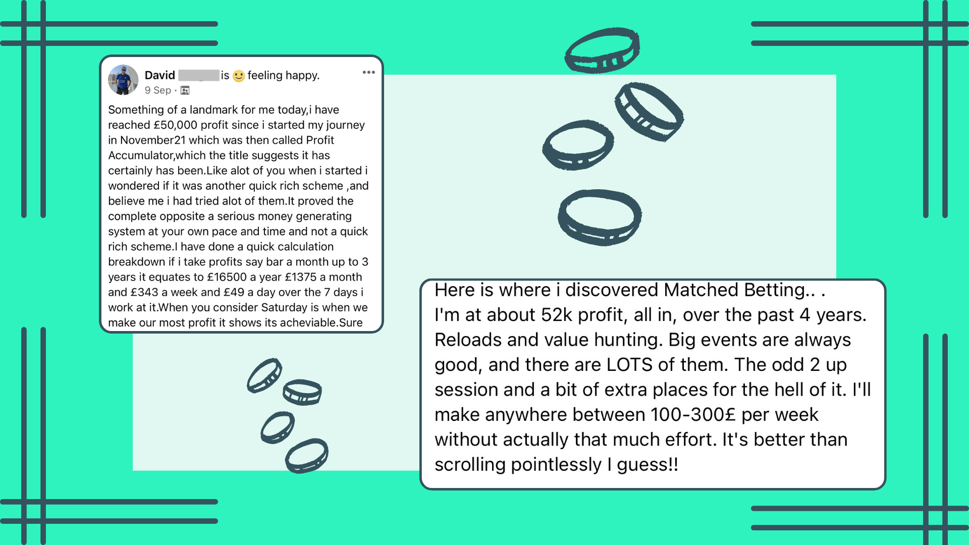 Two more posts from Outplayed members who have made over £50,000 in over two years of Matched Betting